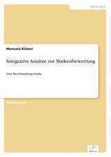 Integrative Ansatze Zur Markenbewertung: Konflikte Losen Mit Mediation