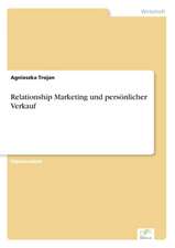 Relationship Marketing Und Personlicher Verkauf