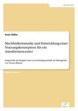 Machbarkeitsstudie Und Entwicklung Einer Nutzungskonzeption Fur Ein Autothemencenter