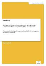 Nachhaltiger Energietrager Biodiesel?: 2002