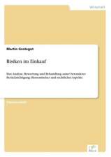 Risiken Im Einkauf: Formen Und Auswirkungen Auf Die Kundenzufriedenheit