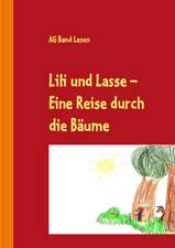 Lili und Lasse -Eine Reise durch die Bäume