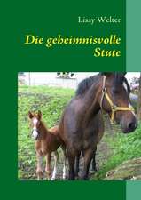 Die geheimnisvolle Stute