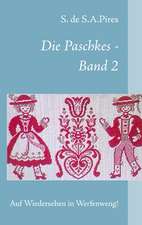 Die Paschkes - Band 2