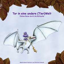 Tor in eine andere (Tier)Welt