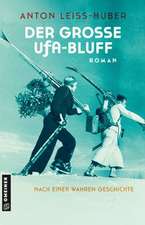 Der große UFA-Bluff