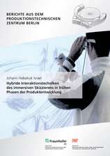 Hybride Interaktionstechniken des immersiven Skizzierens in frühen Phasen der Produktentwicklung