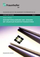 Biofunktionalisierung und -sensorik mit AlGaN/GaN-Feldeffekttransistoren