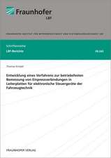 Entwicklung eines Verfahrens zur betriebsfesten Bemessung von Einpressverbindungen in Leiterplatten für elektronische Steuergeräte der Fahrzeugtechnik