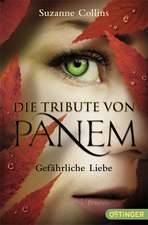 Die Tribute von Panem 2. Gefährliche Liebe