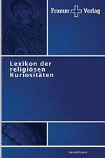 Lexikon der religiösen Kuriositäten