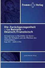 Die Zurückgezogenheit - La Retraite - Deutsch/Französisch