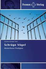 Schräge Vögel