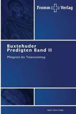 Buxtehuder Predigten Band II