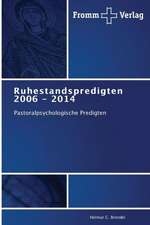 Ruhestandspredigten 2006 - 2014