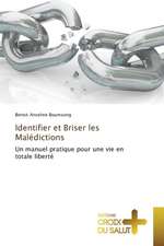 Identifier et Briser les Malédictions