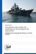 Simulation des ondes de batillage et de transport de sédiments