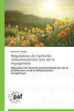 Régulation de l'activité mitochondriale lors de la myogenèse