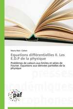 Equations différentiellles II. Les E.D.P de la physique