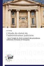 L¿étude du statut de l¿administrateur judiciaire