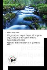 Végétation aquatique et supra-aquatique des cours d'eau luxembourgeois