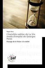 L'Invisible sablier de La Vie mode d'emploi de Georges Perec