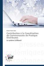 Contribution à la Coordination de Communautés de Pratique Distribuées