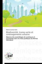 Biodiversité, trame verte et aménagements urbains