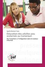 Éducation des adultes peu scolarisés au Cameroun