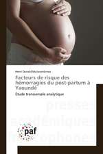 Facteurs de risque des hémorragies du post-partum à Yaoundé