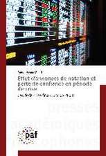 Effet d'annonces de notation et perte de confiance en période de crise