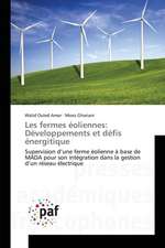 Les fermes éoliennes: Développements et défis énergitique