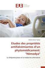 Etudes Des Proprietes Antifalcemiantes D'Un Phytomedicament: 