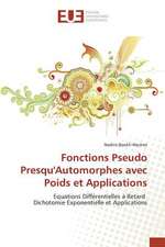 Fonctions Pseudo Presqu'automorphes Avec Poids Et Applications