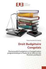 Droit Budgetaire Congolais: Pratiques Actuelles de Production