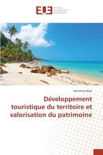 Developpement Touristique Du Territoire Et Valorisation Du Patrimoine: Biofilms de Candida Sp. Et Resistance