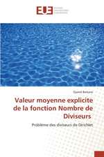 Valeur Moyenne Explicite de La Fonction Nombre de Diviseurs