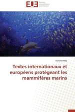 Textes Internationaux Et Europeens Protegeant Les Mammiferes Marins: Renaissance Artistique D'Un Art Traditionnel