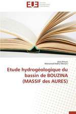 Etude Hydrogeologique Du Bassin de Bouzina (Massif Des Aures)