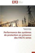 Performance Des Systemes de Protection En Presence Des Facts Series: Enseignement Et Metalangage