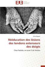 Reeducation Des Lesions Des Tendons Extenseurs Des Doigts: Analyse de La Rentabilite Et Du Risque