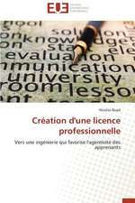 Creation D'Une Licence Professionnelle: Un Facteur de Developpement Durable? (Liban-Nord)