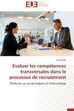 Evaluer Les Competences Transversales Dans Le Processus de Recrutement: Le Cas Canadien