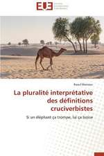 La Pluralite Interpretative Des Definitions Cruciverbistes