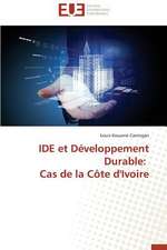 Ide Et Developpement Durable: Cas de La Cote D'Ivoire