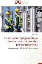 La Mission Topographique Dans La Construction Des Projet Industriels: Incidence Sur Le Fonctionnement Des Radios Locales