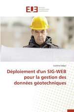 Deploiement D'Un Sig-Web Pour La Gestion Des Donnees Geotechniques