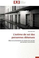 L'Estime de Soi Des Personnes Detenues: Cas de La Savonnerie Nosa