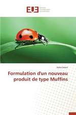 Formulation D'Un Nouveau Produit de Type Muffins: Cas Du Service Abr