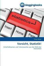 Vorsicht, Statistik!